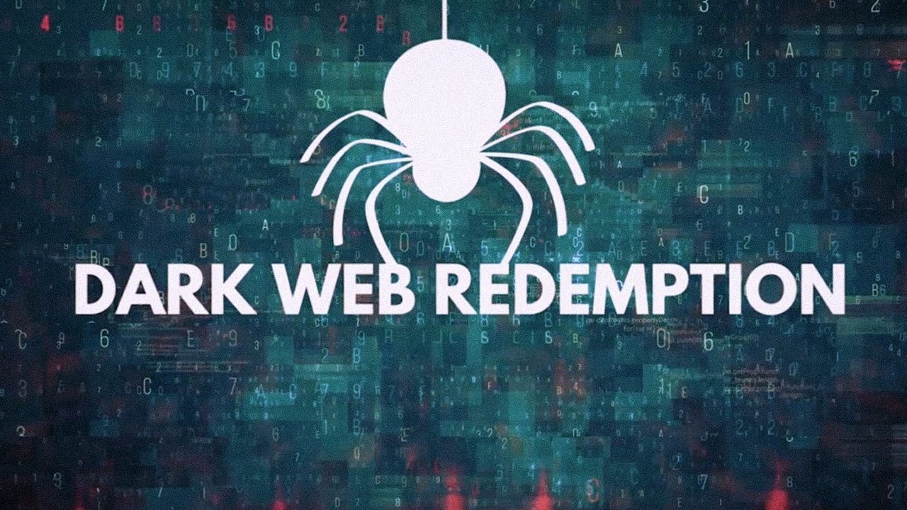 Dark Web Redemption